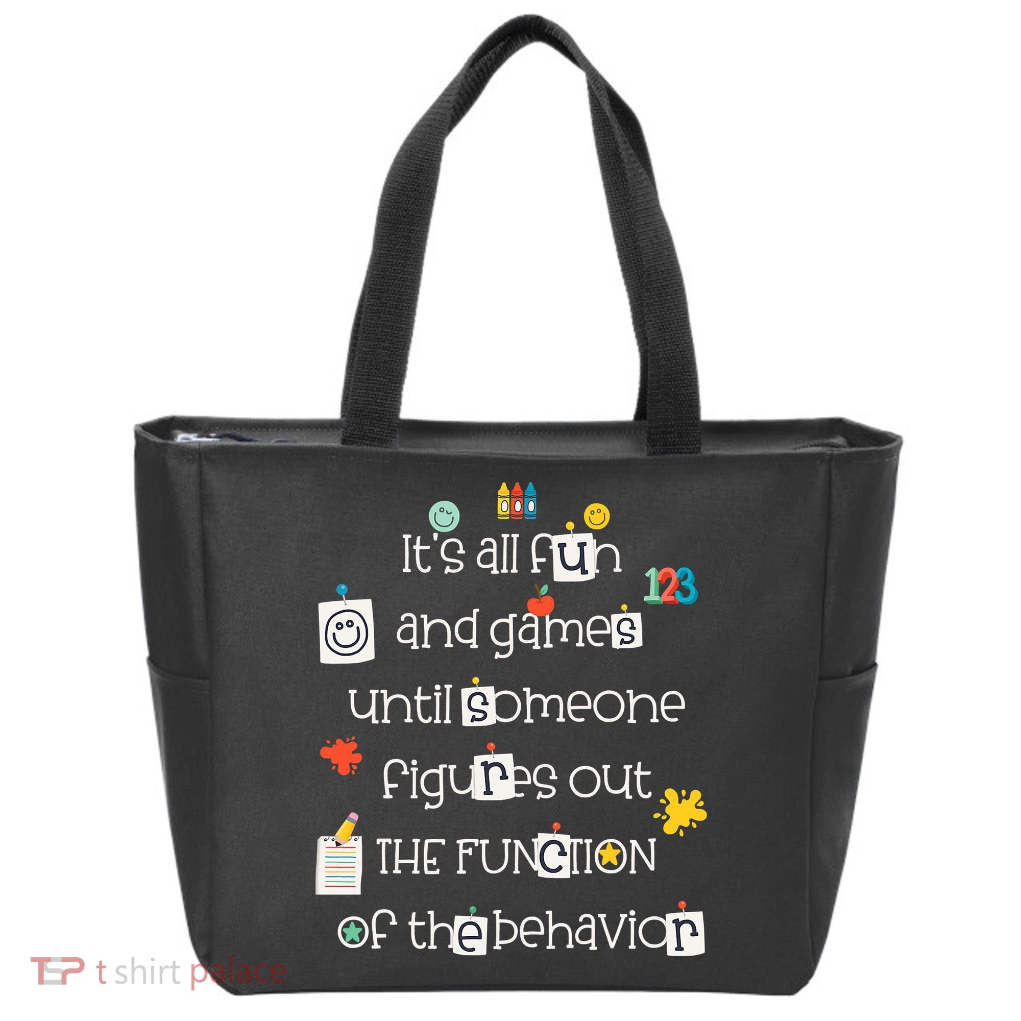 All Fun And Games Function Of Behavior Analyst ABA BCBA Tote Bag