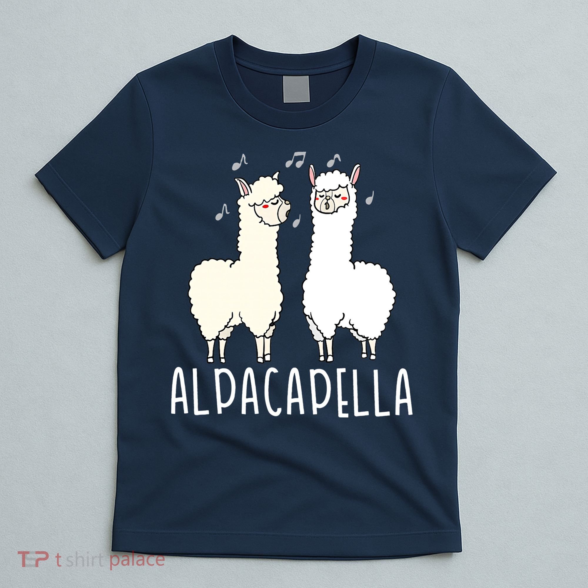 Alpacapella - Funny A Cappella Alpaca Singing Pun T-Shirt