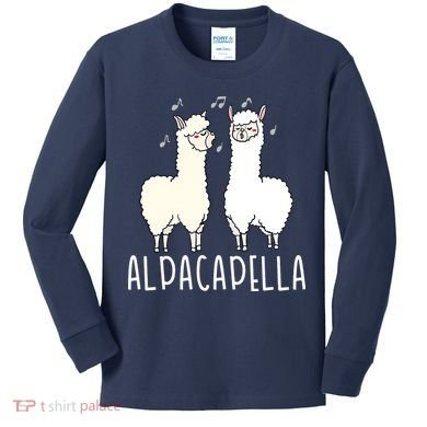 Alpacapella - Funny A Cappella Alpaca Singing Pun Kids Long Sleeve Shirt