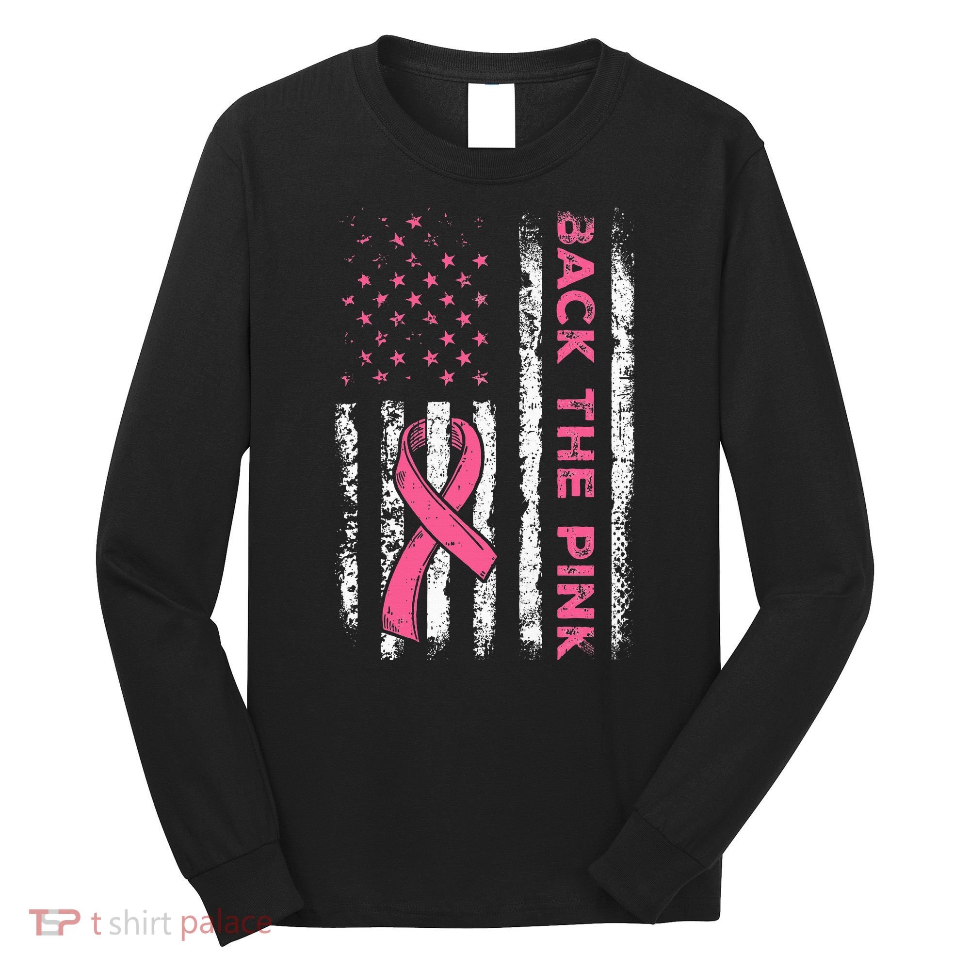 American Flag Back The Breast Cancer Awareness Long Sleeve Shirt