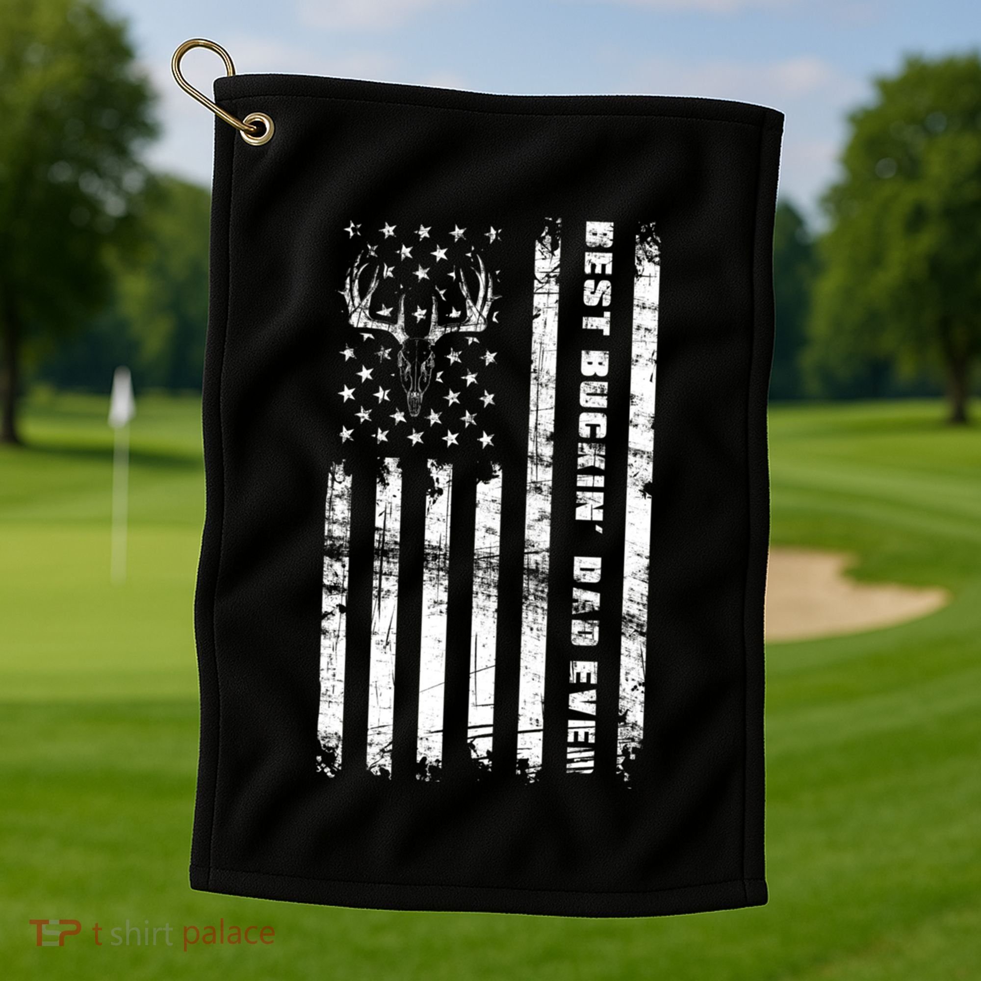 American Flag Best Buckin Dad Ever Gift Deer Hunter Gift Golf Towel