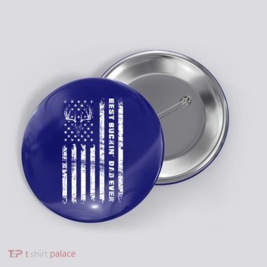 American Flag Best Buckin Dad Ever Gift Deer Hunter Gift Button