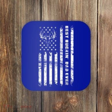 American Flag Best Buckin Dad Ever Gift Deer Hunter Gift Coaster