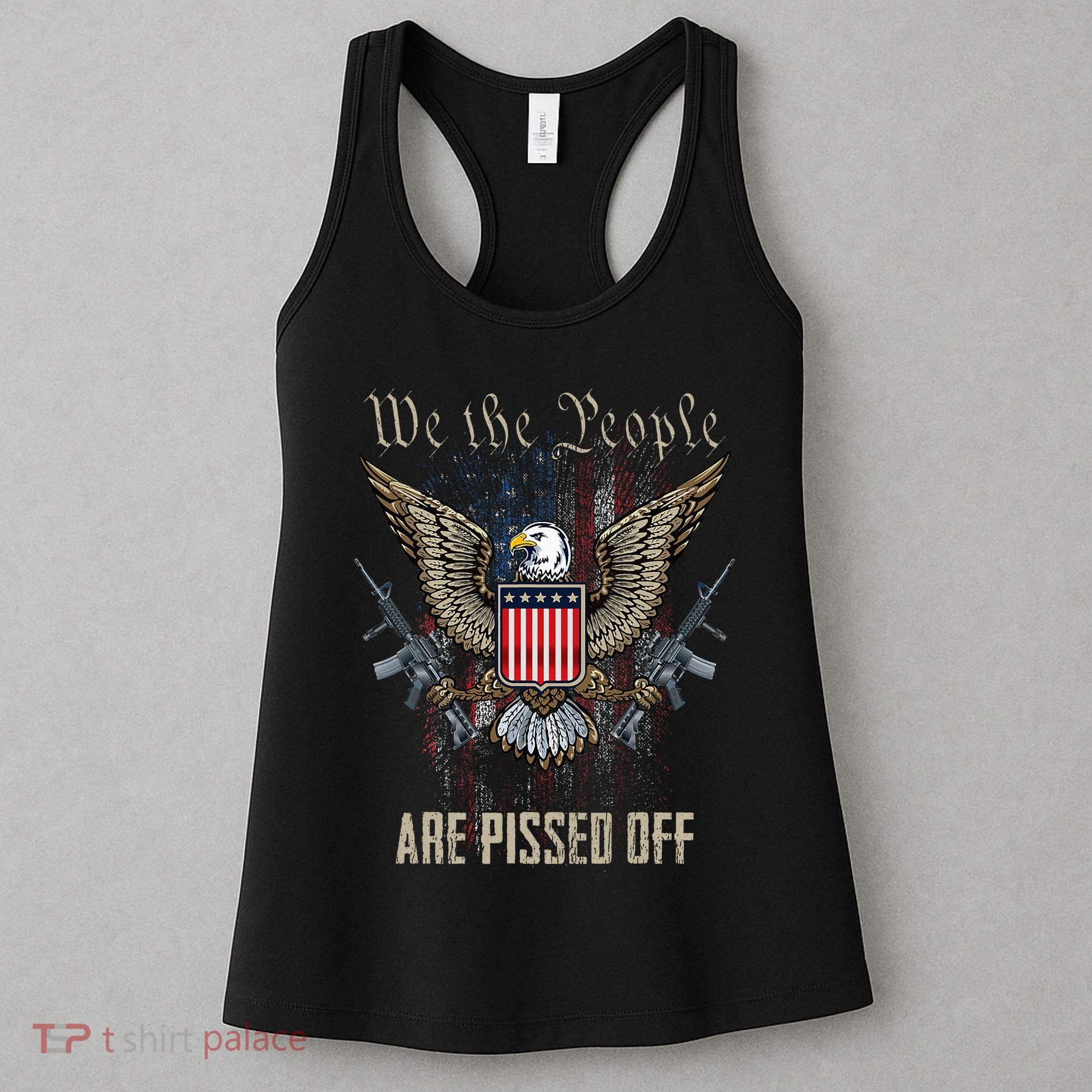 American Flag Bald Eagle We The People Are Pissed Off Women's Tank Top