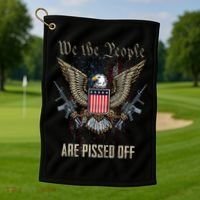 American Flag Bald Eagle We The People Are Pissed Off Golf Towel thumb 1