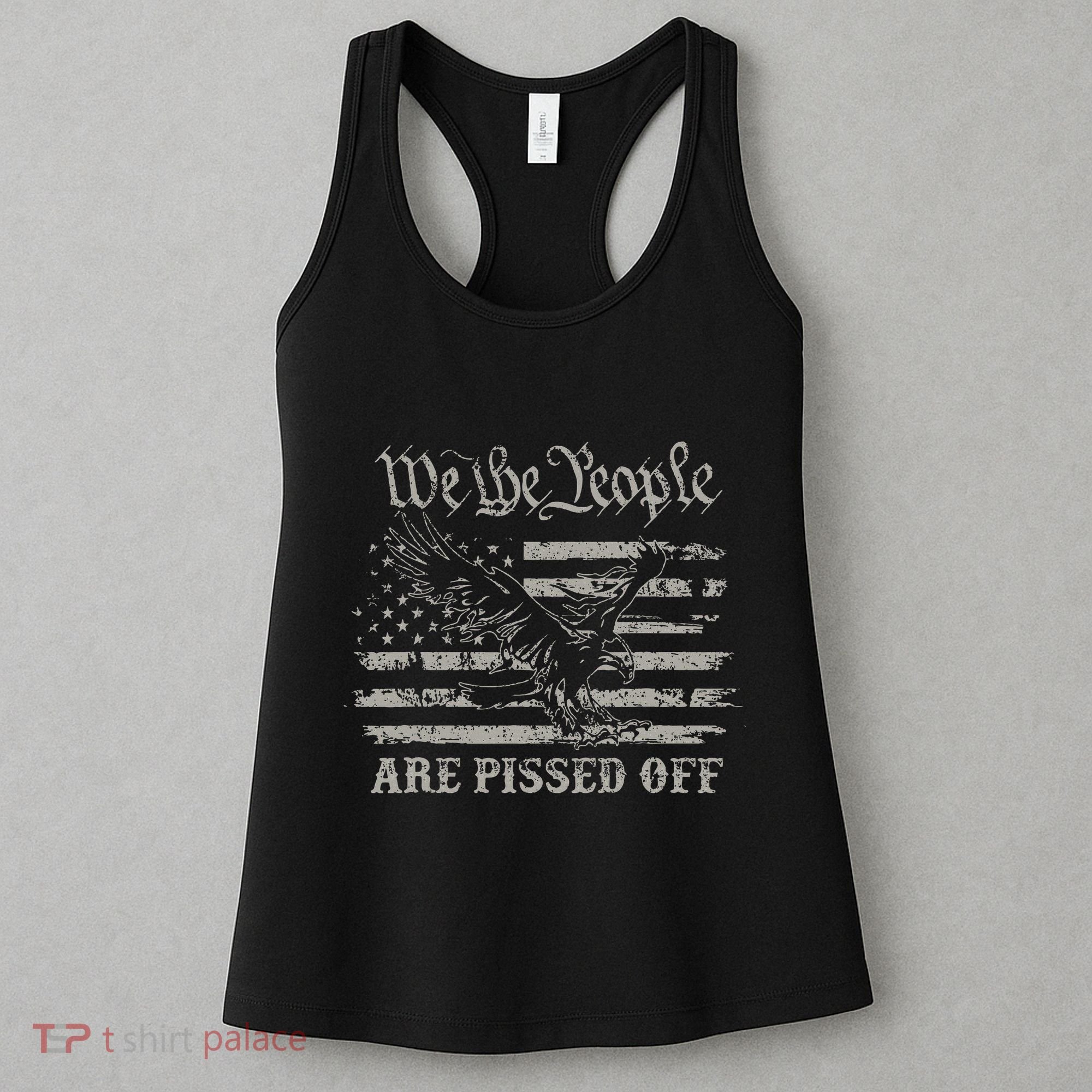 American Flag Bald Eagle We The People Are Pissed Off Women's Tank Top