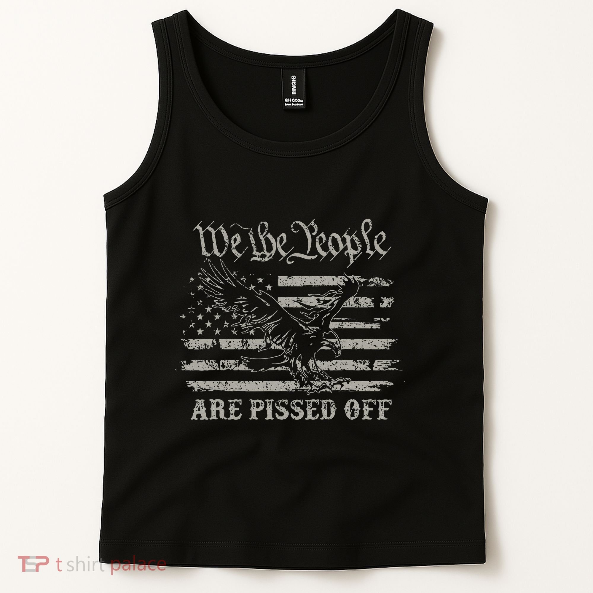 American Flag Bald Eagle We The People Are Pissed Off Tank Top