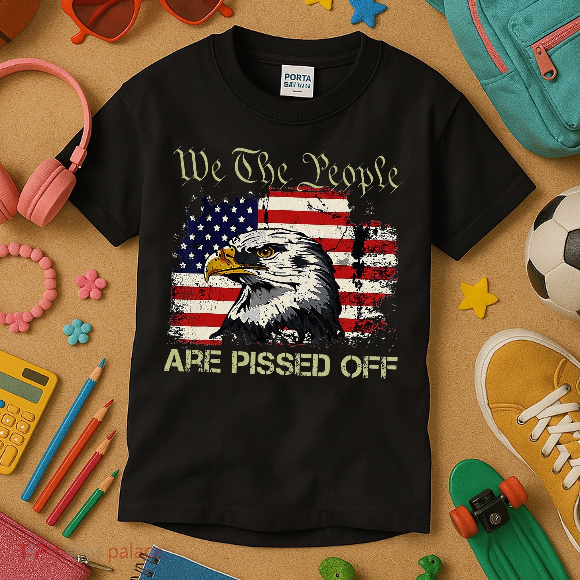American Flag Bald Eagle We The People Are Pissed Off Kids T-Shirt