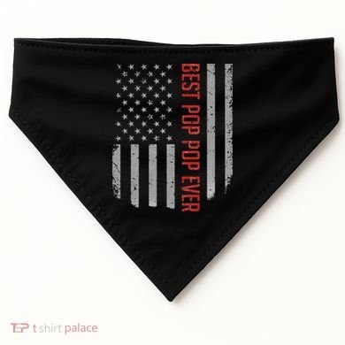American Flag Best Pop Pop Ever Father's day USA-Made Doggie Bandana