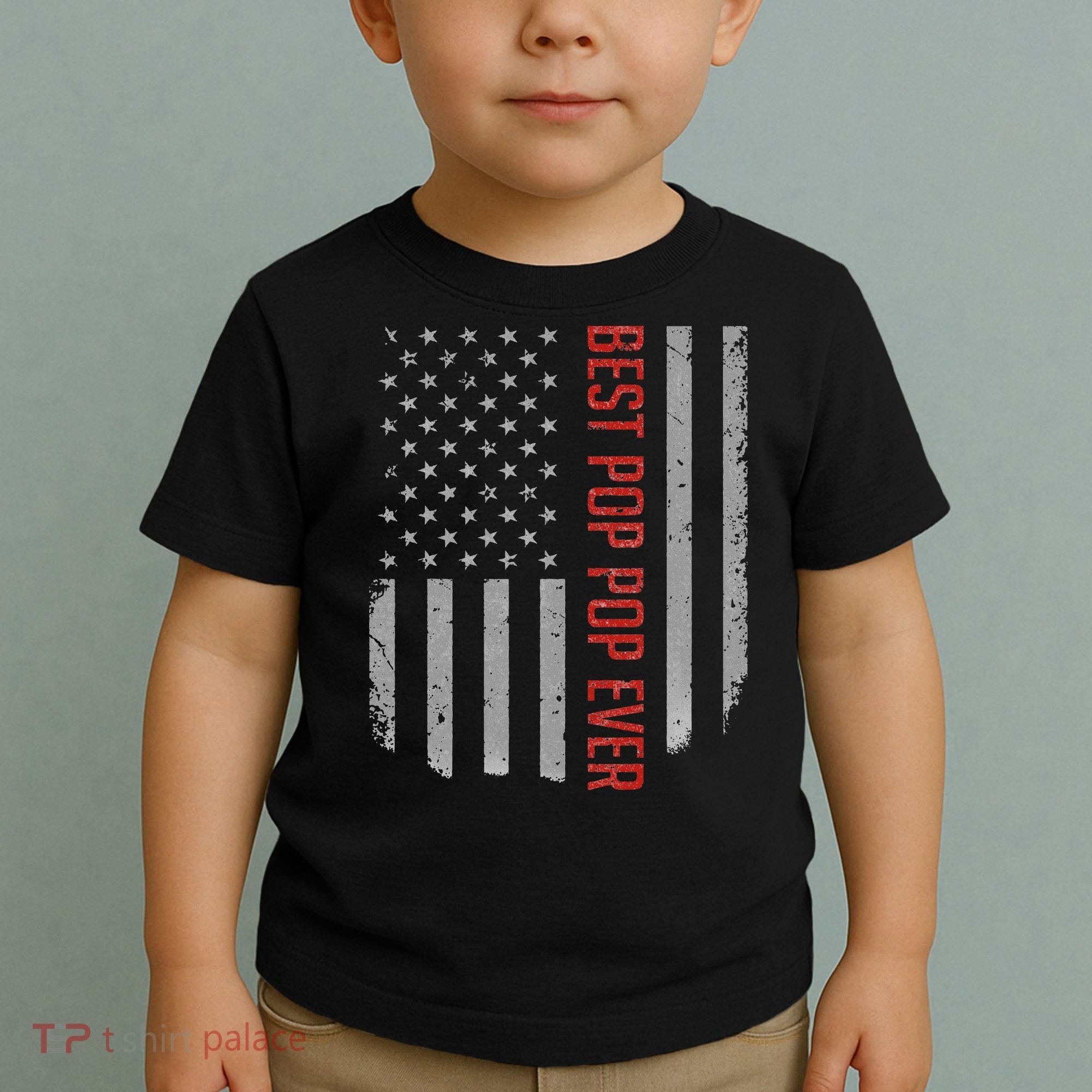 American Flag Best Pop Pop Ever Father's day Toddler T-Shirt