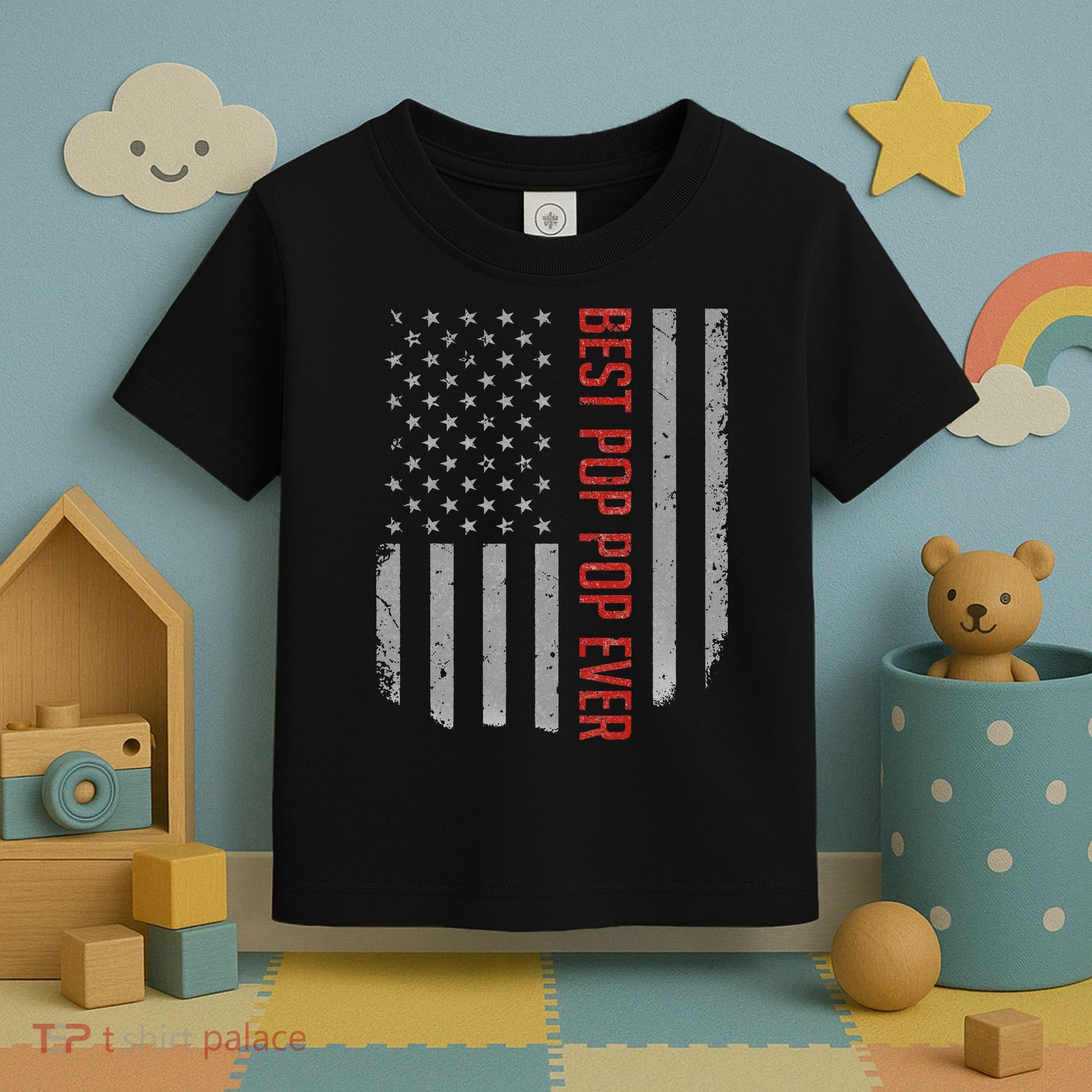 American Flag Best Pop Pop Ever Father's day Toddler T-Shirt