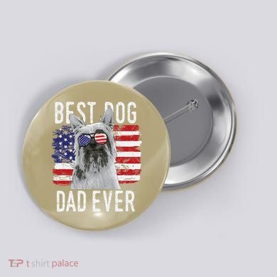 American Flag Best Dog Dad Ever Silky Terriers Usa Button