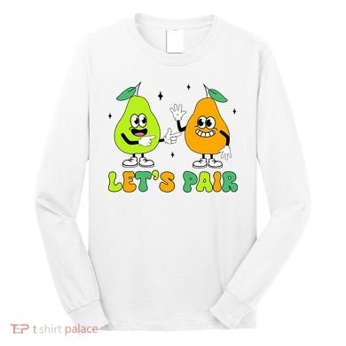 ABA Funny Behavior Analyst Therapist Let's Pair RBT  Long Sleeve Shirt
