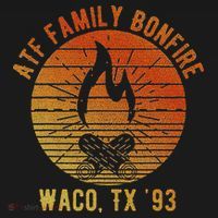 Atf Family Bonfire Waco Tx 93 Waco Siege Branch Davidians Apron thumb 3