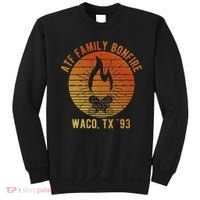 Atf Family Bonfire Waco Tx 93 Waco Siege Branch Davidians Sweatshirt thumb 0