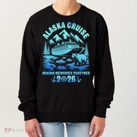Alaska Family Cruise 2026 Vacation Women's Sweatshirt thumb 0