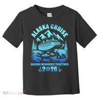 Alaska Family Cruise 2026 Vacation Toddler T-Shirt thumb 0