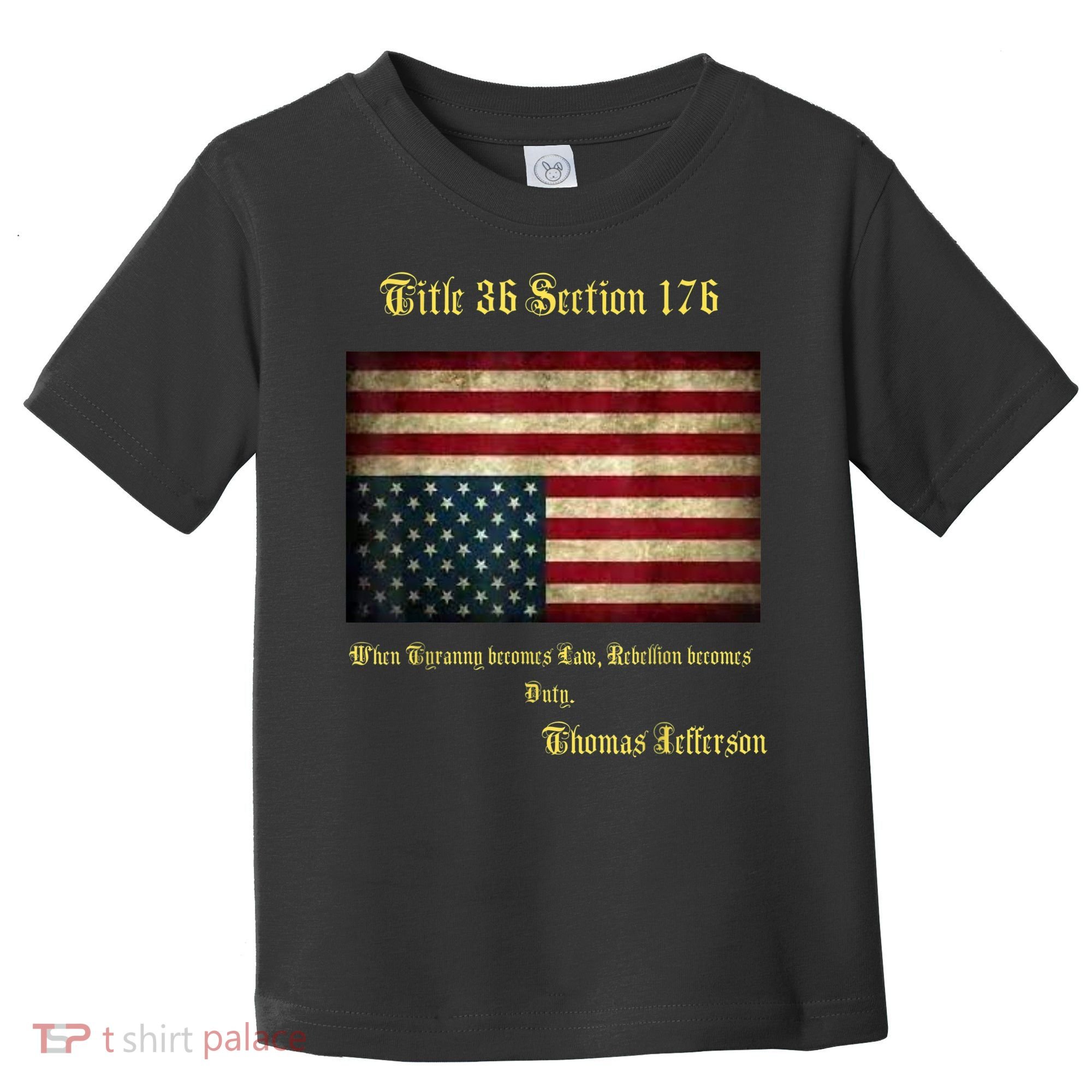 American Flag Distress Upside Down Thomas Jefferson Patriot Toddler T-Shirt