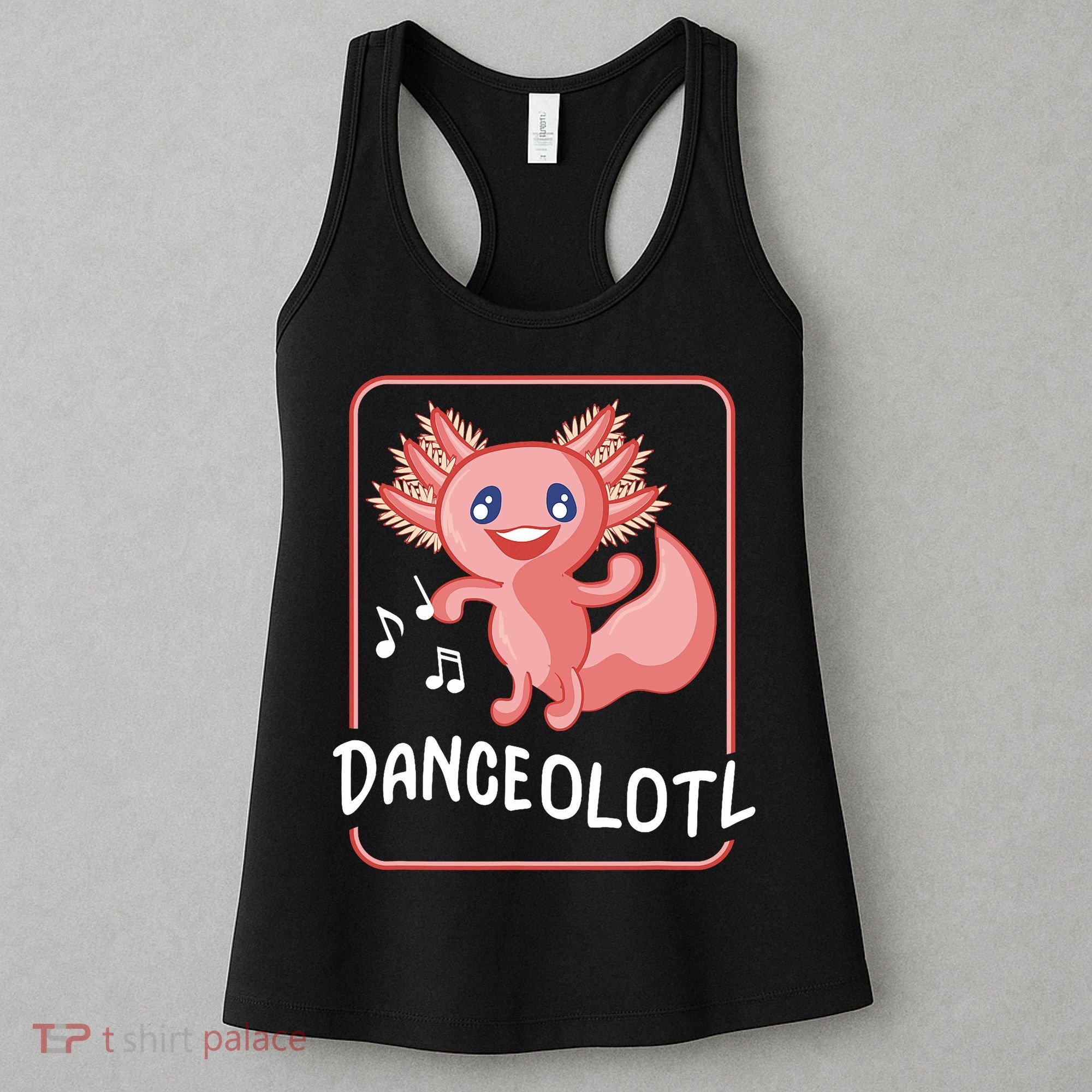 Axolotl Funny Dancing Danceolotl Amphibian Dancer Women Women's Tank Top