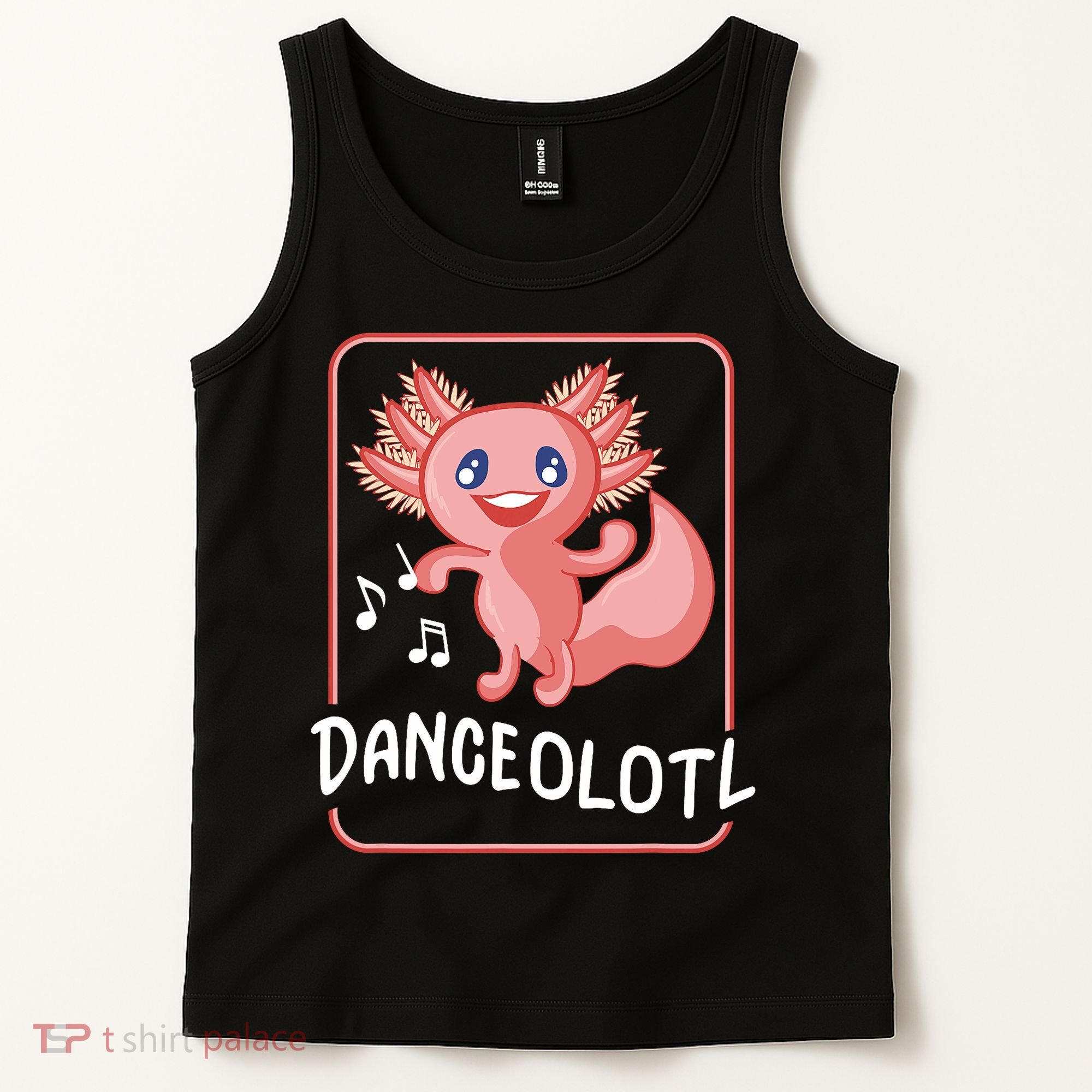Axolotl Funny Dancing Danceolotl Amphibian Dancer Women Tank Top