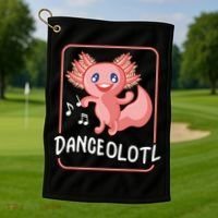 Axolotl Funny Dancing Danceolotl Amphibian Dancer Women Golf Towel thumb 1