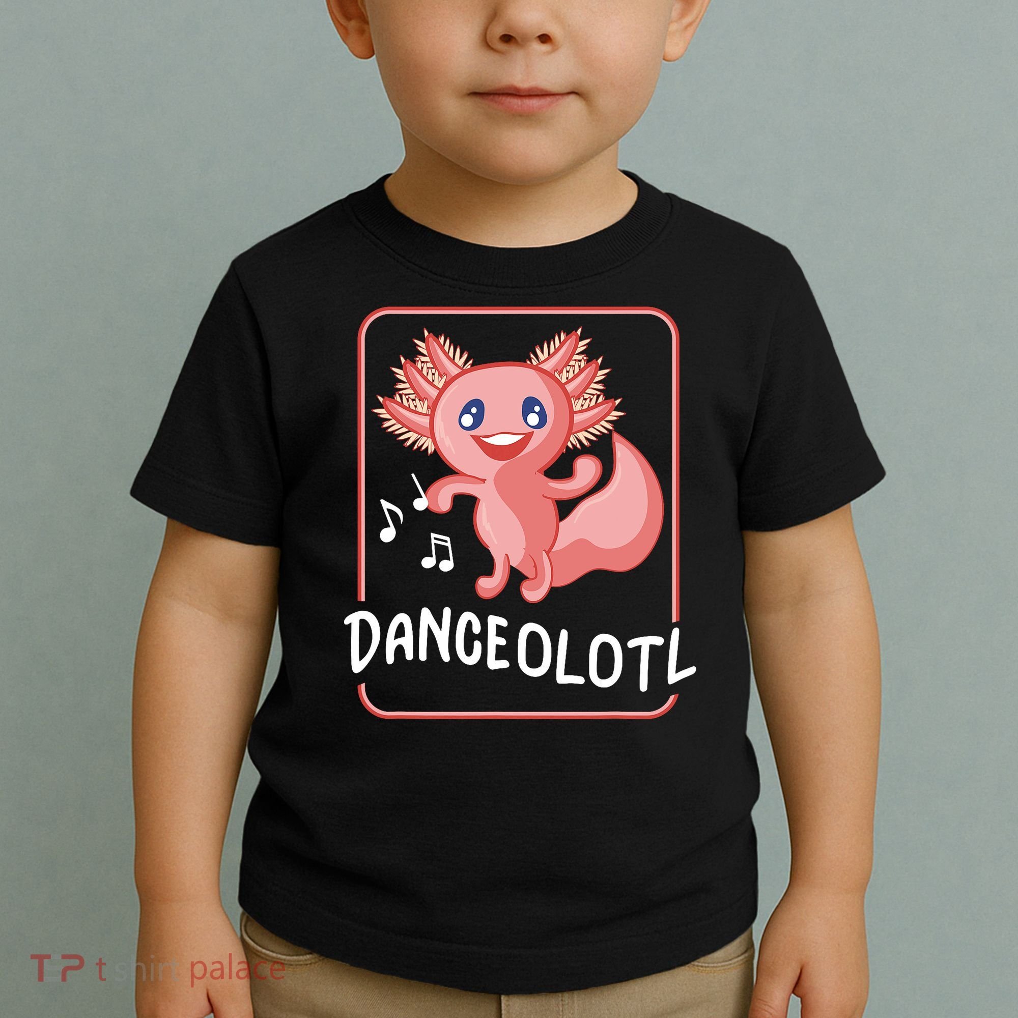 Axolotl Funny Dancing Danceolotl Amphibian Dancer Women Toddler T-Shirt