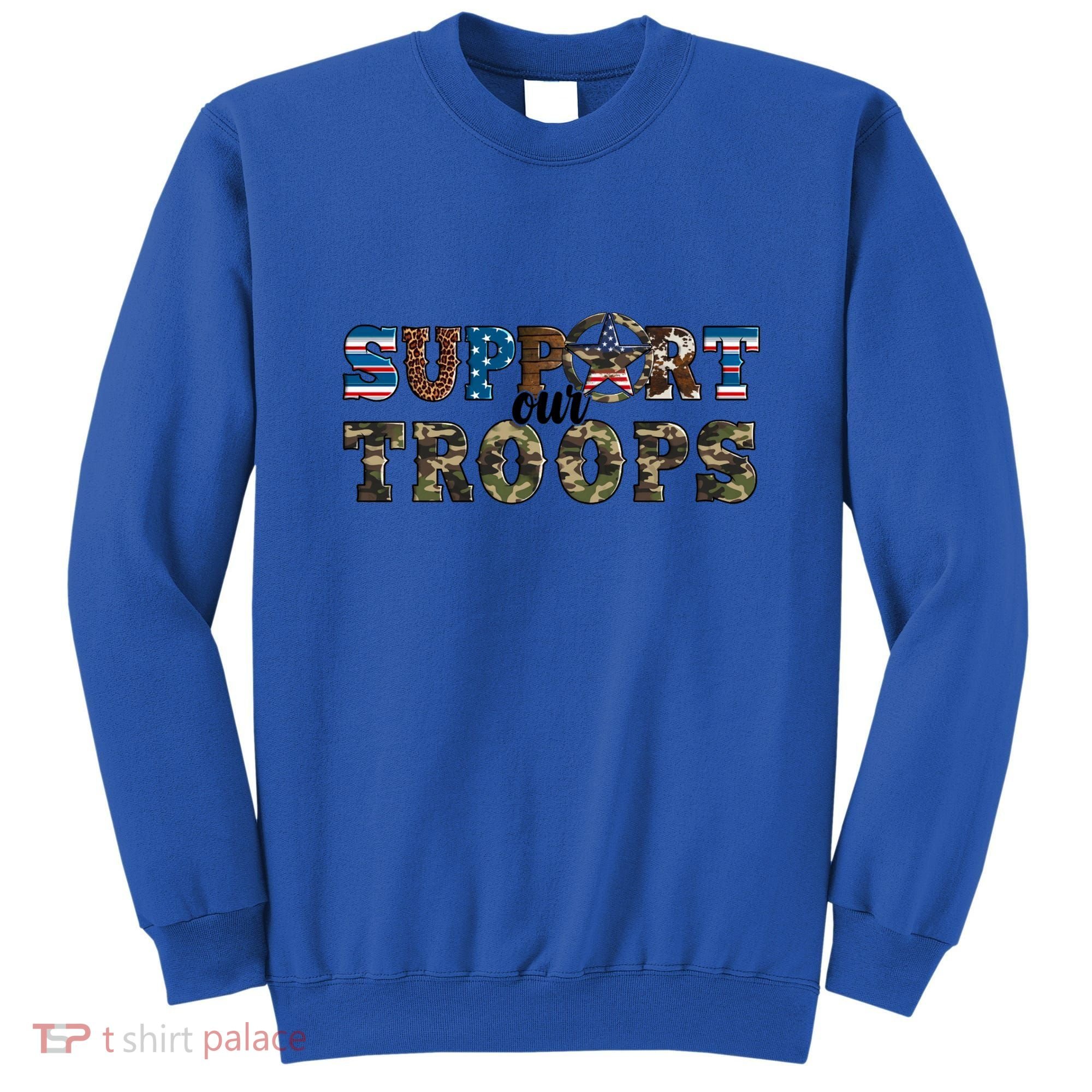 Armed Forces Day Support Our Troops Army Veteran Day Cute Gift Sweatshirt
