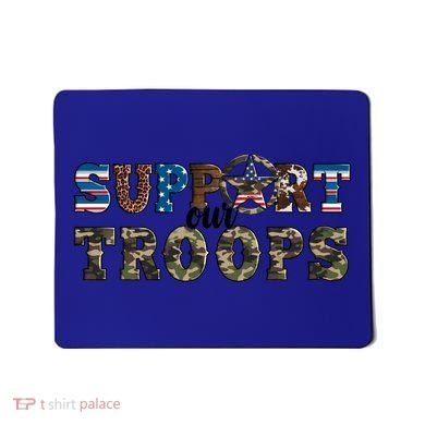 Armed Forces Day Support Our Troops Army Veteran Day Cute Gift Mousepad