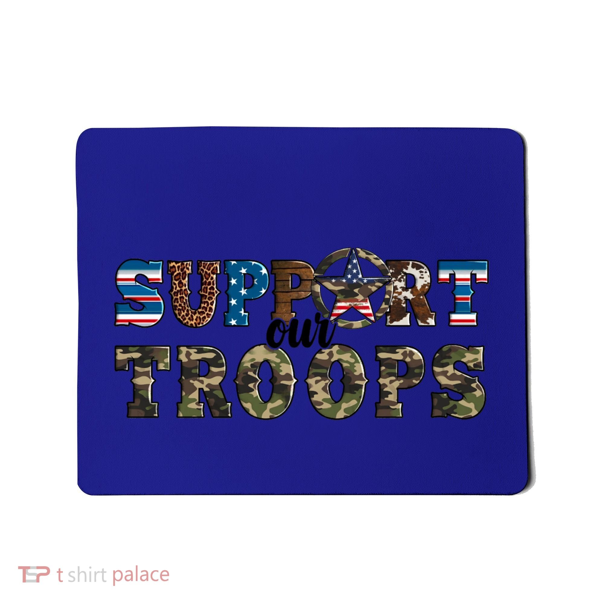 Armed Forces Day Support Our Troops Army Veteran Day Cute Gift Mousepad