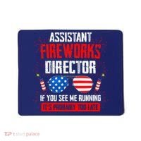Assistant Fireworks Director If You See Assistant Firework Mousepad thumb 0
