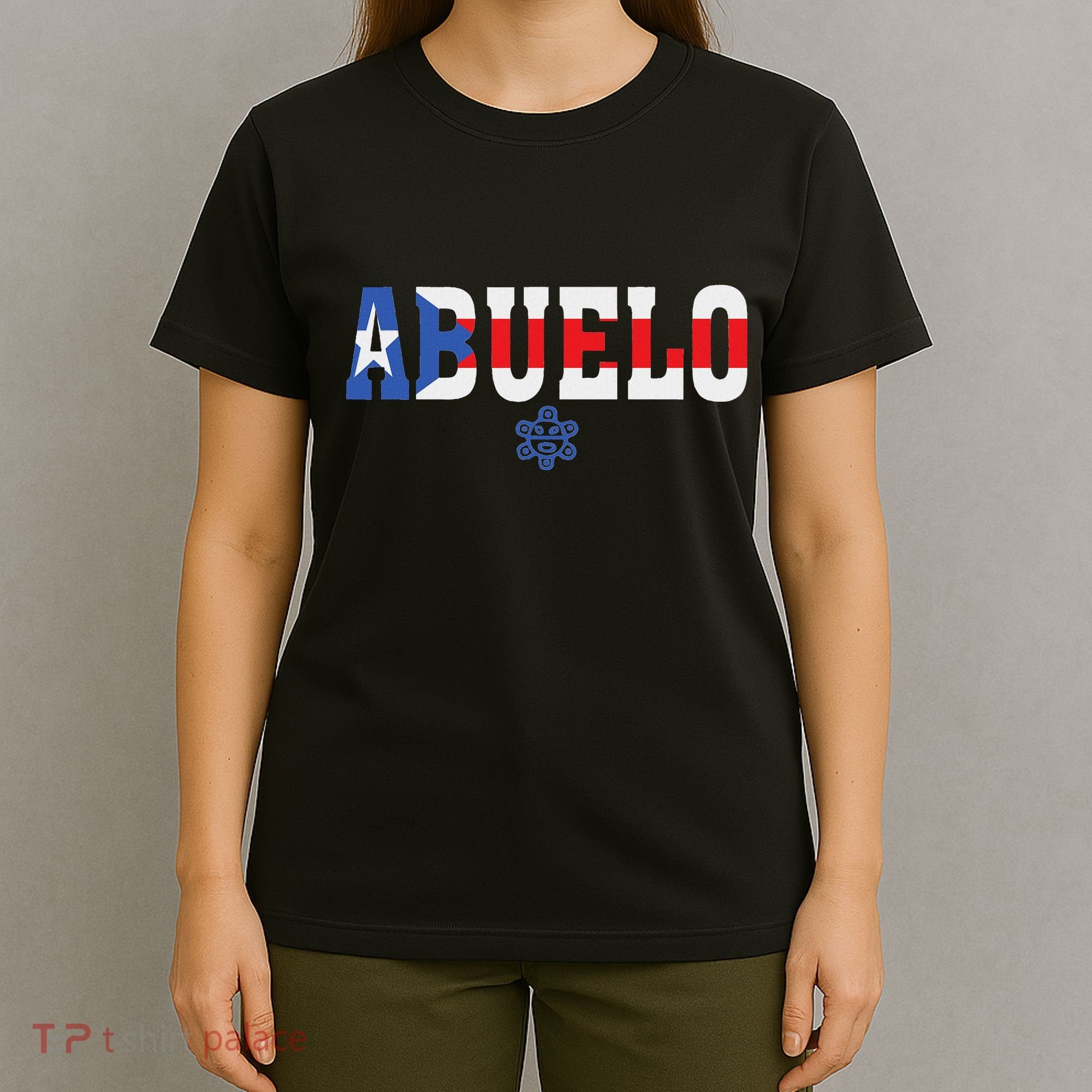 Abuelo FatherS Day Puerto Rico Flag Puerto Rican Taino T-Shirt