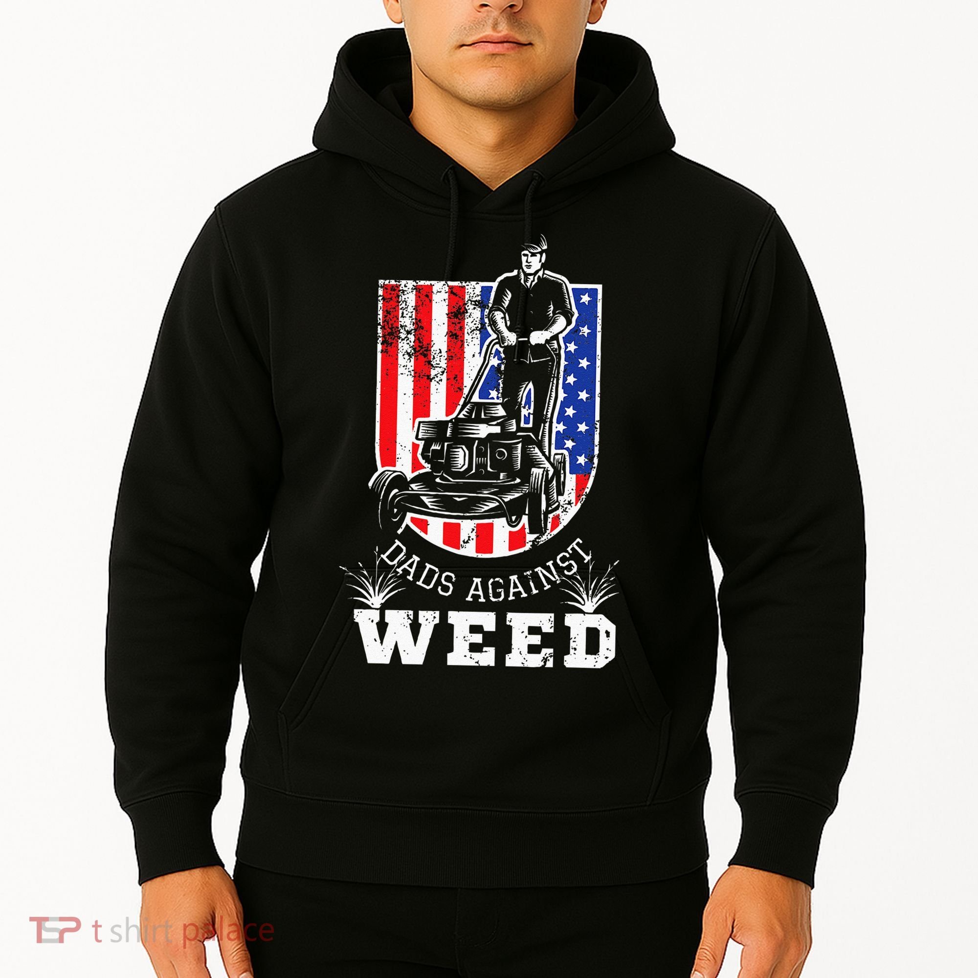 American Flag Dads Against Weed Funny Lawn Mowing Fathers Hoodie