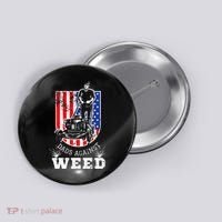 American Flag Dads Against Weed Funny Lawn Mowing Fathers Button thumb 0