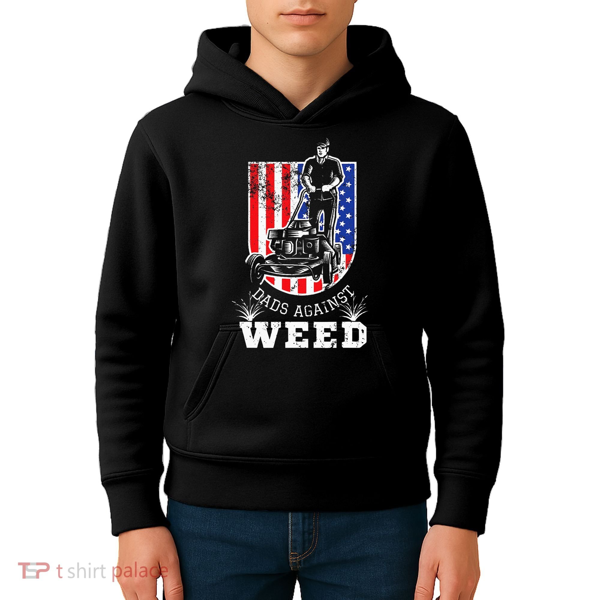 American Flag Dads Against Weed Funny Lawn Mowing Fathers Kids Hoodie