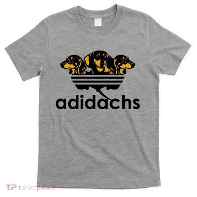 Adidachs Funny Daschund Dog T-Shirt