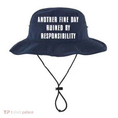 Another Fine Day Ruined By Responsibility Bucket Hat