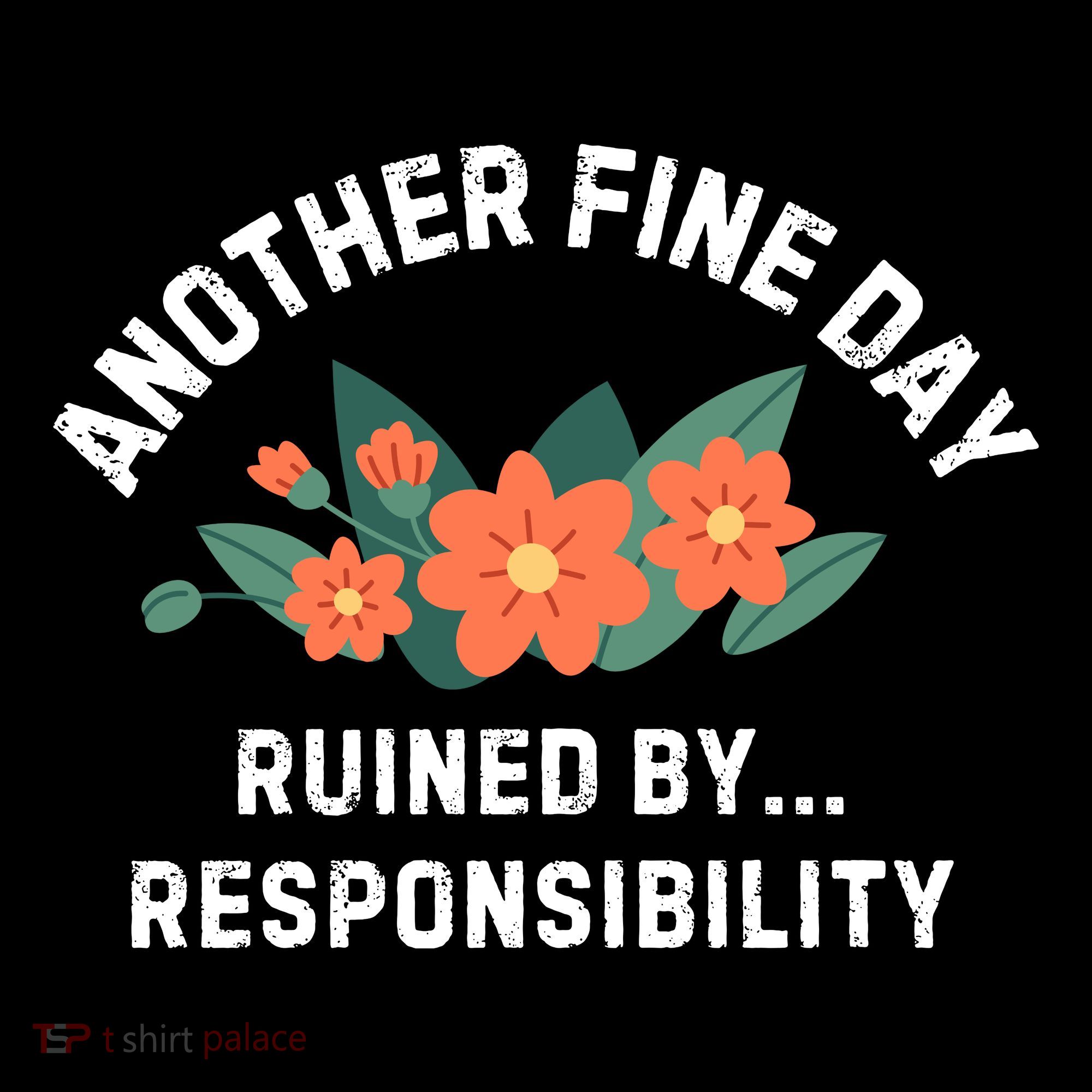Another Fine Day Ruined By Responsibility Visor