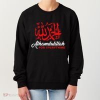 Alhamdulillah For Everything Gold Islamic For Muslim Women's Sweatshirt thumb 0