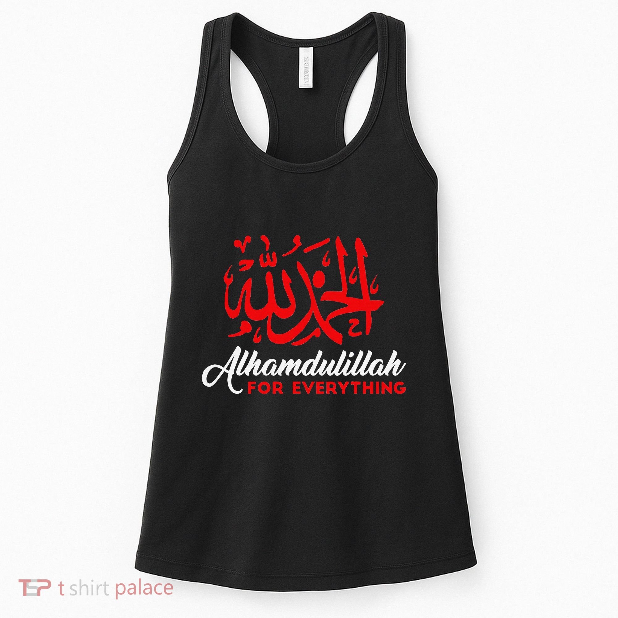 Alhamdulillah For Everything Gold Islamic For Muslim Women's Tank Top