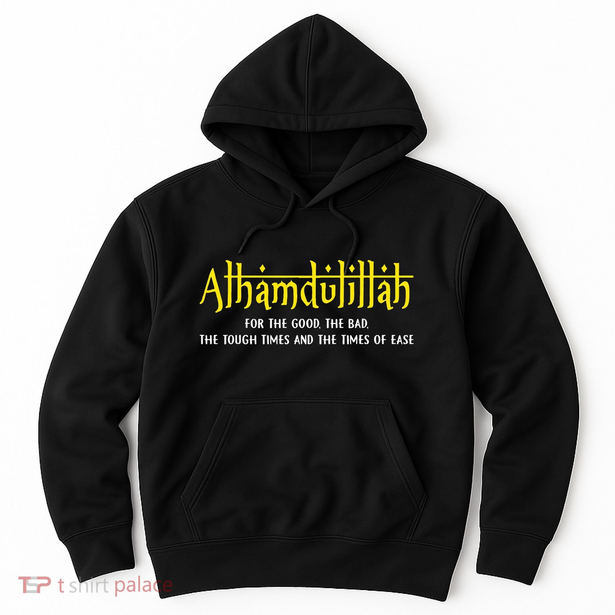 Alhamdulillah For Everything Islamic Gift For Muslim Hoodie