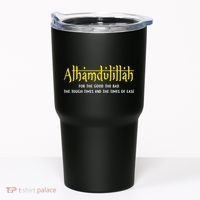 Alhamdulillah For Everything Islamic Gift For Muslim Tumbler thumb 0