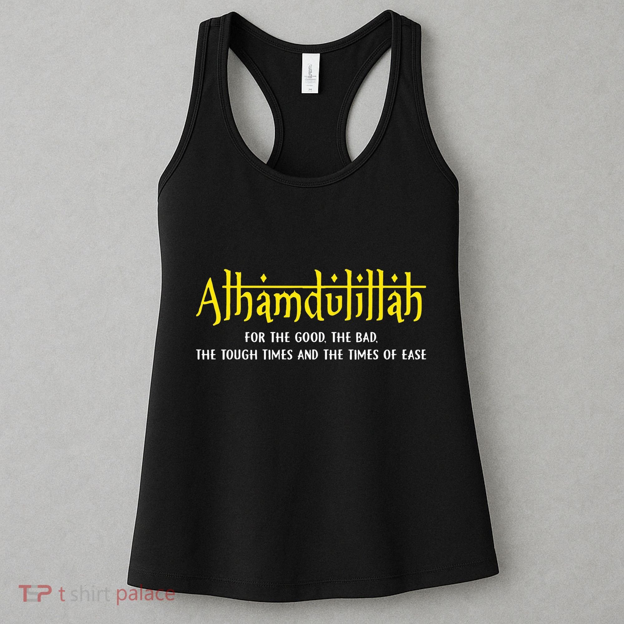 Alhamdulillah For Everything Islamic Gift For Muslim Women's Tank Top