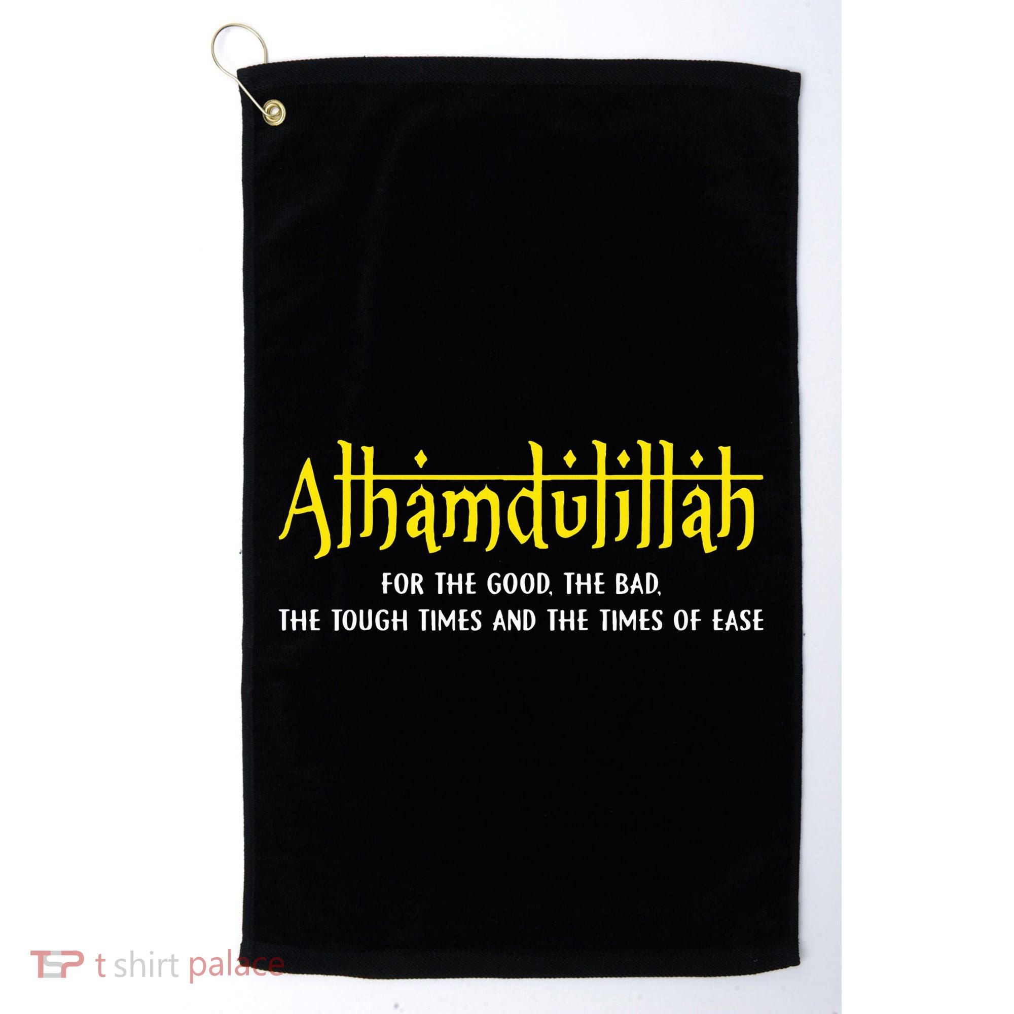 Alhamdulillah For Everything Islamic Gift For Muslim Golf Towel