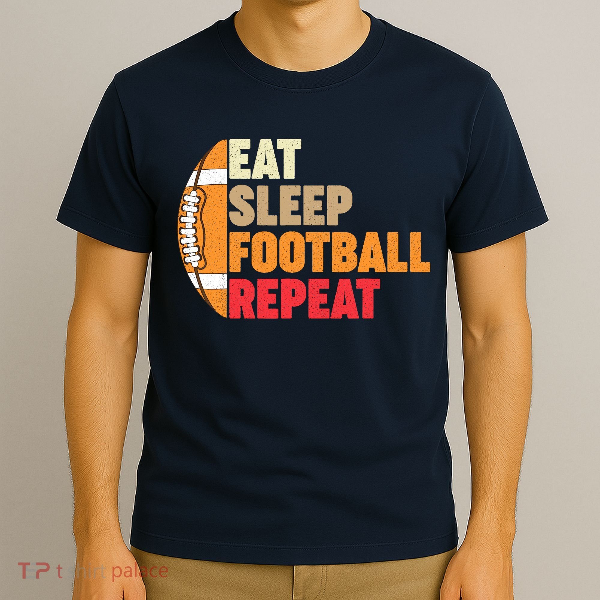 American Football Eat Sleep Football Repeat T-Shirt