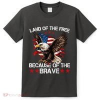 American Flag Eagle 4th Of July Land Of The Free T-Shirt thumb 0