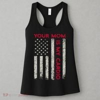 American Flag Funny Saying Your Mom Is My Cardio Women's Tank Top thumb 3