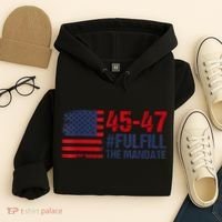 American Flag Fulfill The Mandate 45 47 Hoodie thumb 4
