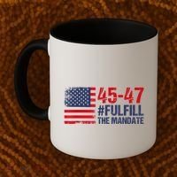 American Flag Fulfill The Mandate 45 47 Coffee Mug thumb 2