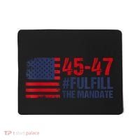 American Flag Fulfill The Mandate 45 47 Mousepad thumb 0