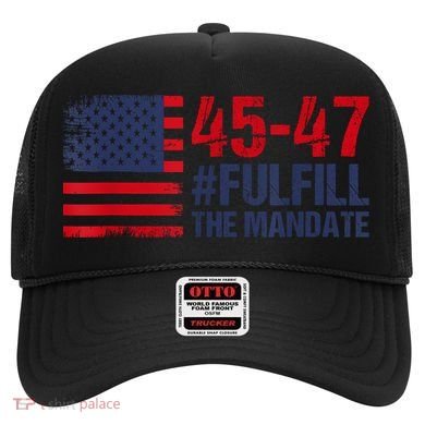 American Flag Fulfill The Mandate 45 47 Hat